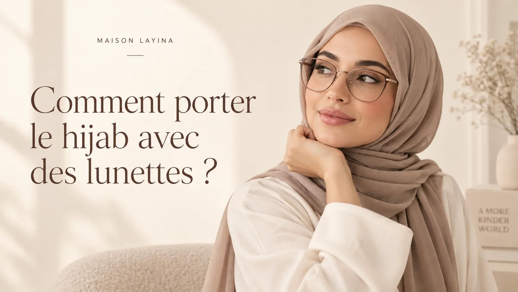 Comment porter le hijab avec des lunettes ?