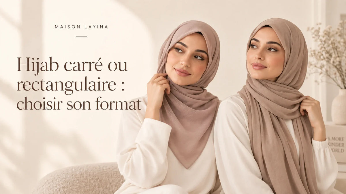 Hijab carré ou rectangulaire : choisir son format