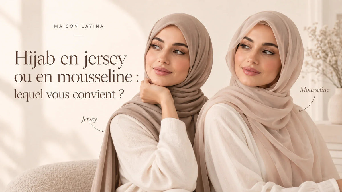 Hijab en jersey ou en mousseline : lequel vous convient ?
